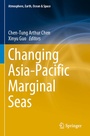 Cover: Changing Asia-Pacific Marginal Seas - Springer