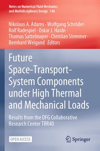 Enlarge image Cover: Future Space-Transport-System Components under High Thermal and Mechanical Loads - Springer