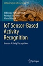 Cover: IoT Sensor-Based Activity Recognition - Springer