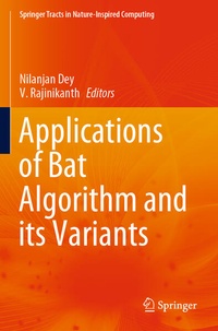 Enlarge image Cover: Applications of Bat Algorithm and its Variants - Springer
