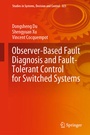 Cover: Observer-Based Fault Diagnosis and Fault-Tolerant Control for Switched Systems - Springer