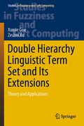 Cover: Double Hierarchy Linguistic Term Set and Its Extensions - Springer