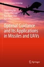 Cover: Optimal Guidance and Its Applications in Missiles and UAVs - Springer