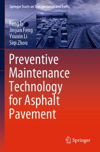 Enlarge image Cover: Preventive Maintenance Technology for Asphalt Pavement - Springer