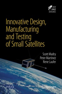 Enlarge image Cover: Innovative Design, Manufacturing and Testing of Small Satellites - Springer