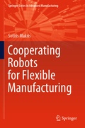 Cover: Cooperating Robots for Flexible Manufacturing - Springer
