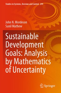 Enlarge image Cover: Sustainable Development Goals: Analysis by Mathematics of Uncertainty - Springer