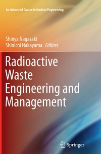 Enlarge image Cover: Radioactive Waste Engineering and Management - Springer