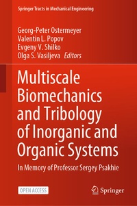 Enlarge image Cover: Multiscale Biomechanics and Tribology of Inorganic and Organic Systems - Springer