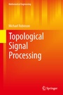 Cover: Topological Signal Processing - Springer