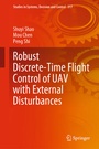 Cover: Robust Discrete-Time Flight Control of UAV with External Disturbances - Springer