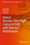 Cover: Robust Discrete-Time Flight Control of UAV with External Disturbances - Springer