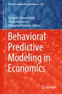 Cover: Behavioral Predictive Modeling in Economics - Springer