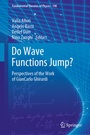 Cover: Do Wave Functions Jump? - Springer