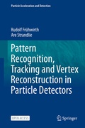 Cover: Pattern Recognition, Tracking and Vertex Reconstruction in Particle Detectors - Springer