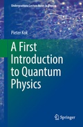 Cover: A First Introduction to Quantum Physics - Springer