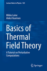 Enlarge image Cover: Basics of Thermal Field Theory - Springer