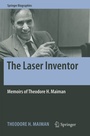 Cover: The Laser Inventor - Springer