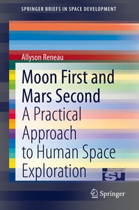 Enlarge image Cover: Moon First and Mars Second - Springer