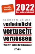 Cover: verheimlicht - vertuscht - vergessen 2022 - Kopp Verlag