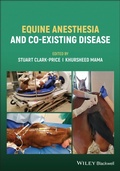 Cover: Equine Anesthesia and Co-Existing Disease - Wiley-Blackwell