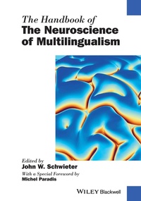 Abbildung von: The Handbook of the Neuroscience of Multilingualism - Wiley-Blackwell