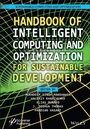 Cover: Handbook of Intelligent Computing and Optimization for Sustainable Development - Wiley
