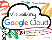 Abbildung von: Visualizing Google Cloud - Wiley
