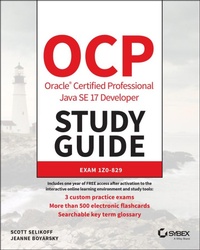 Enlarge image Cover: OCP Oracle Certified Professional Java SE 17 Developer Study Guide - Sybex Inc.,U.S.