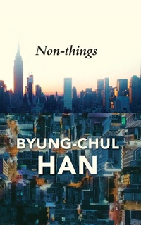 Enlarge image Cover: Non-things - Polity Press
