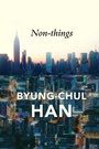 Cover: Non-things - Polity Press