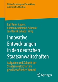 Abbildung von: Innovative Entwicklungen in den deutschen Staatsanwaltschaften - Springer