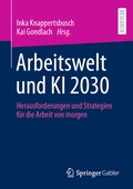 Cover: Arbeitswelt und KI 2030 - Springer Gabler