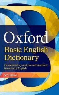 Abbildung von: Oxford Basic English Dictionary 5e - Oxford University Press