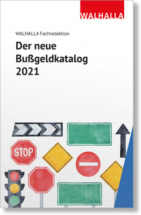 Abbildung von: Der neue Bußgeldkatalog 2021/2022 - Walhalla