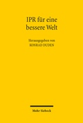 Cover: IPR f&uuml;r eine bessere Welt - Mohr Siebeck