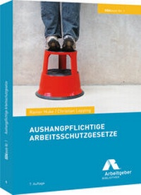 Abbildung von: Aushangpflichtige Arbeitsschutzgesetze - GDA - Gesellschaft für Marketing u. Service der Deutschen Arbeitgeber