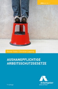 Abbildung von: Aushangpflichtige Arbeitsschutzgesetze - GDA - Gesellschaft für Marketing u. Service der Deutschen Arbeitgeber