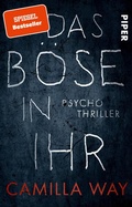 Cover: Das B&ouml;se in ihr - Piper