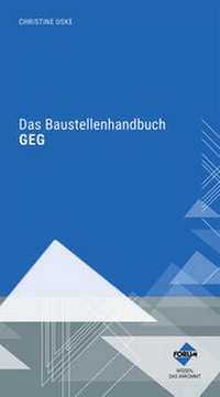 Abbildung von: Das Baustellenhandbuch GEG - E-Book - Forum Verlag Herkert