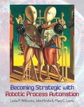 Cover: Becoming Strategic with Robotic Process Automation - SB Publishing