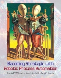 Enlarge image Cover: Becoming Strategic with Robotic Process Automation - SB Publishing