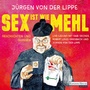 Cover: Sex ist wie Mehl - Random House Audio