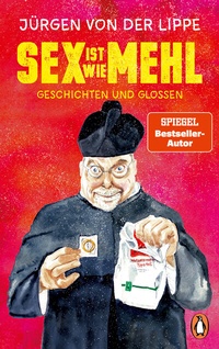 Abbildung von: Sex ist wie Mehl - Penguin Verlag