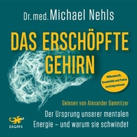 Abbildung von: Das erschöpfte Gehirn - Lagato Verlag