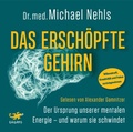 Cover: Das ersch&ouml;pfte Gehirn - Lagato Verlag