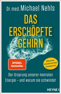 Abbildung von: Das erschöpfte Gehirn - Heyne