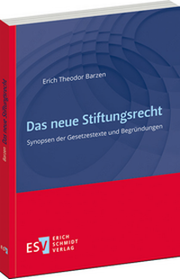 Abbildung von: Das neue Stiftungsrecht - Erich Schmidt Verlag