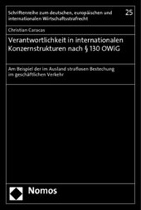Abbildung von: Verantwortlichkeit in internationalen Konzernstrukturen nach § 130 OWiG - Nomos