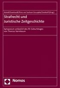 Cover: Strafrecht und Juristische Zeitgeschichte - Nomos
